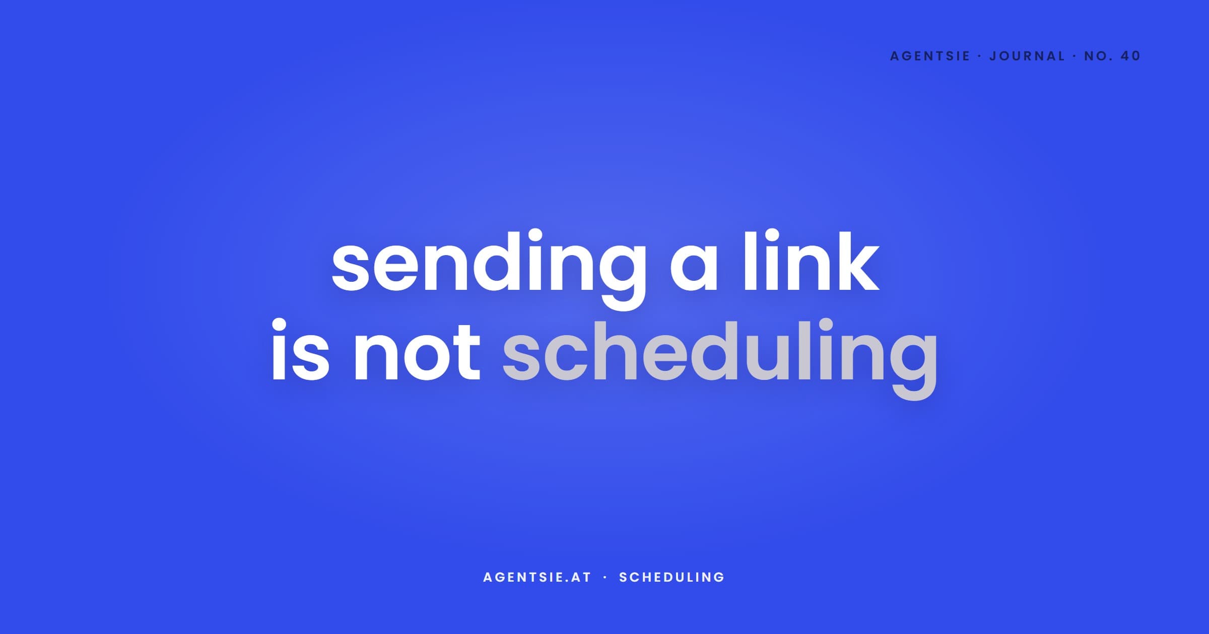 Cover: Automated scheduling: a calendar link is not yet a meeting