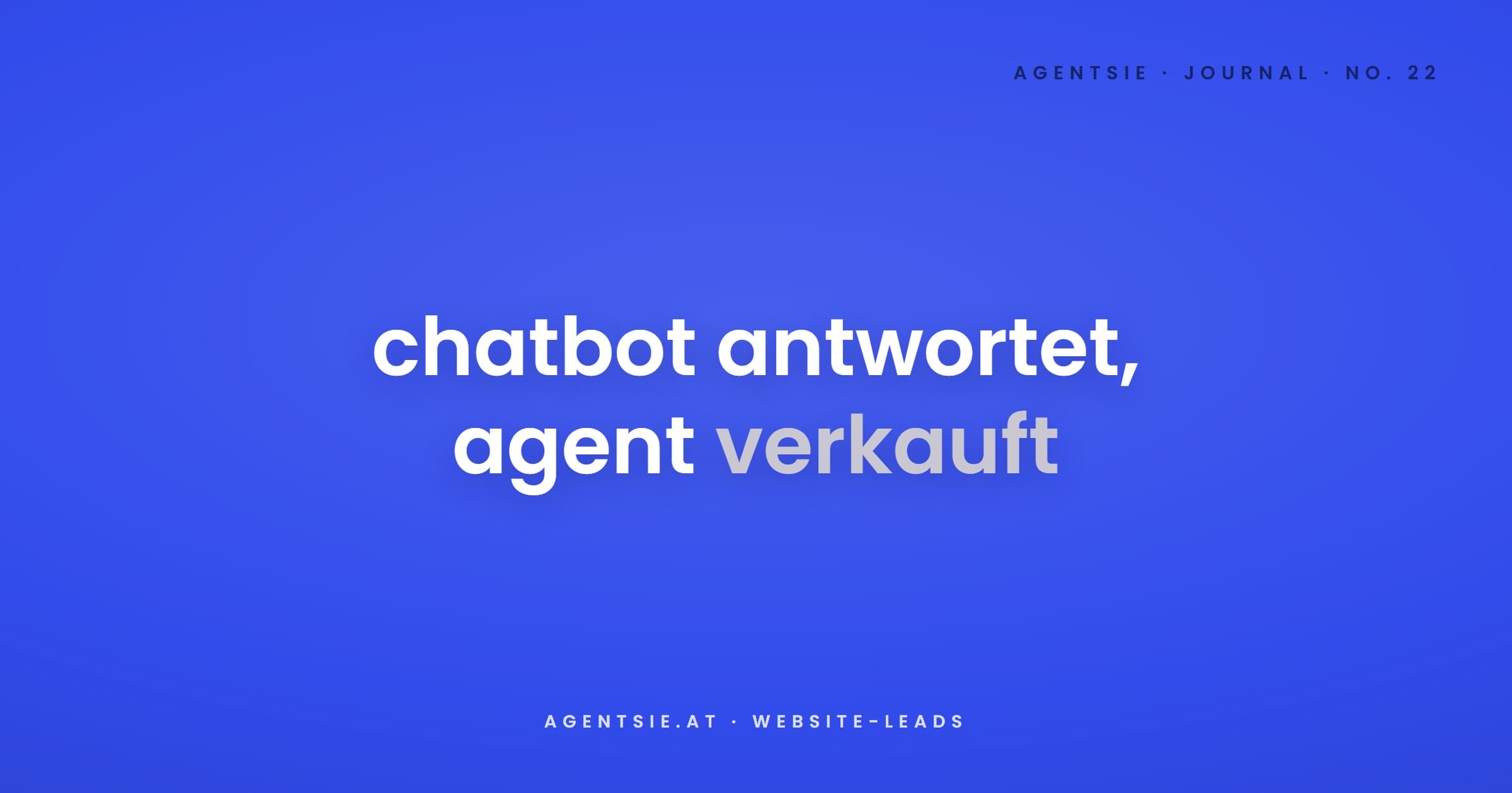 Cover: Chatbots vs. KI-Agenten: was auf deiner Website wirklich Leads bringt