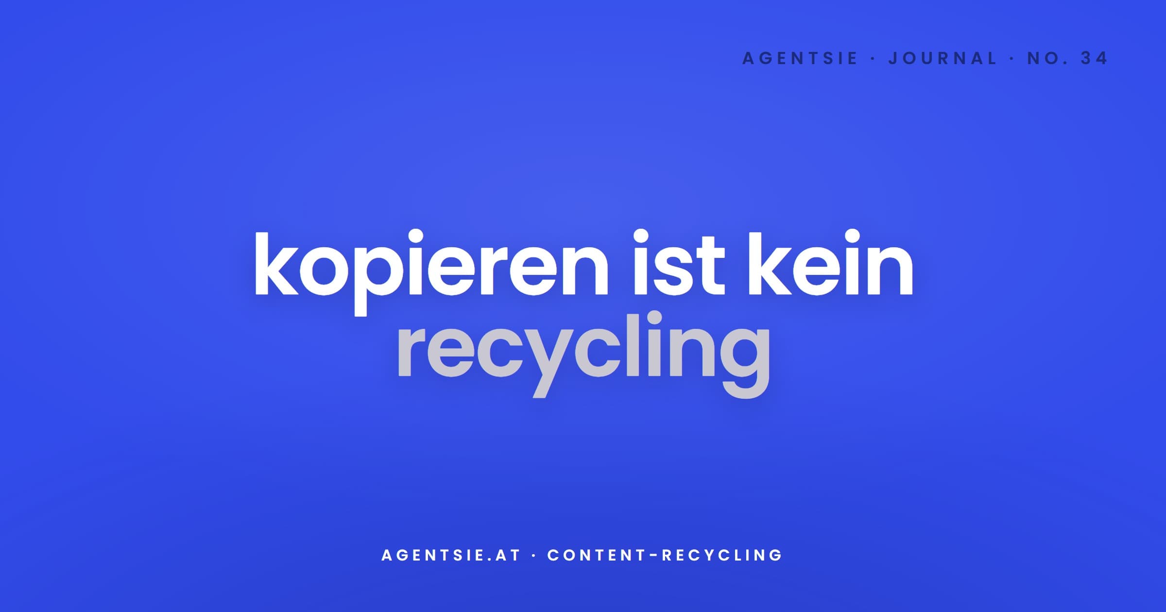 Cover: Content-Recycling mit KI: aus einem Beitrag zwölf Assets, ohne Beliebigkeit