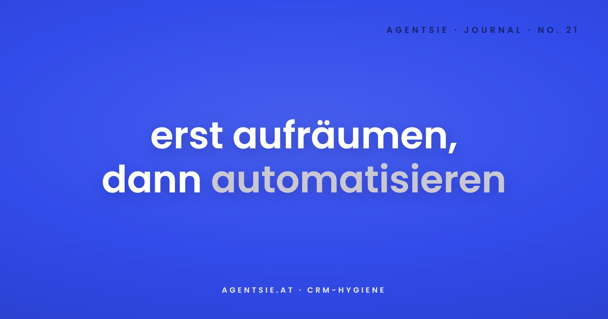Cover: CRM-Hygiene vor KI: warum schlechte Daten jede Automation ruinieren