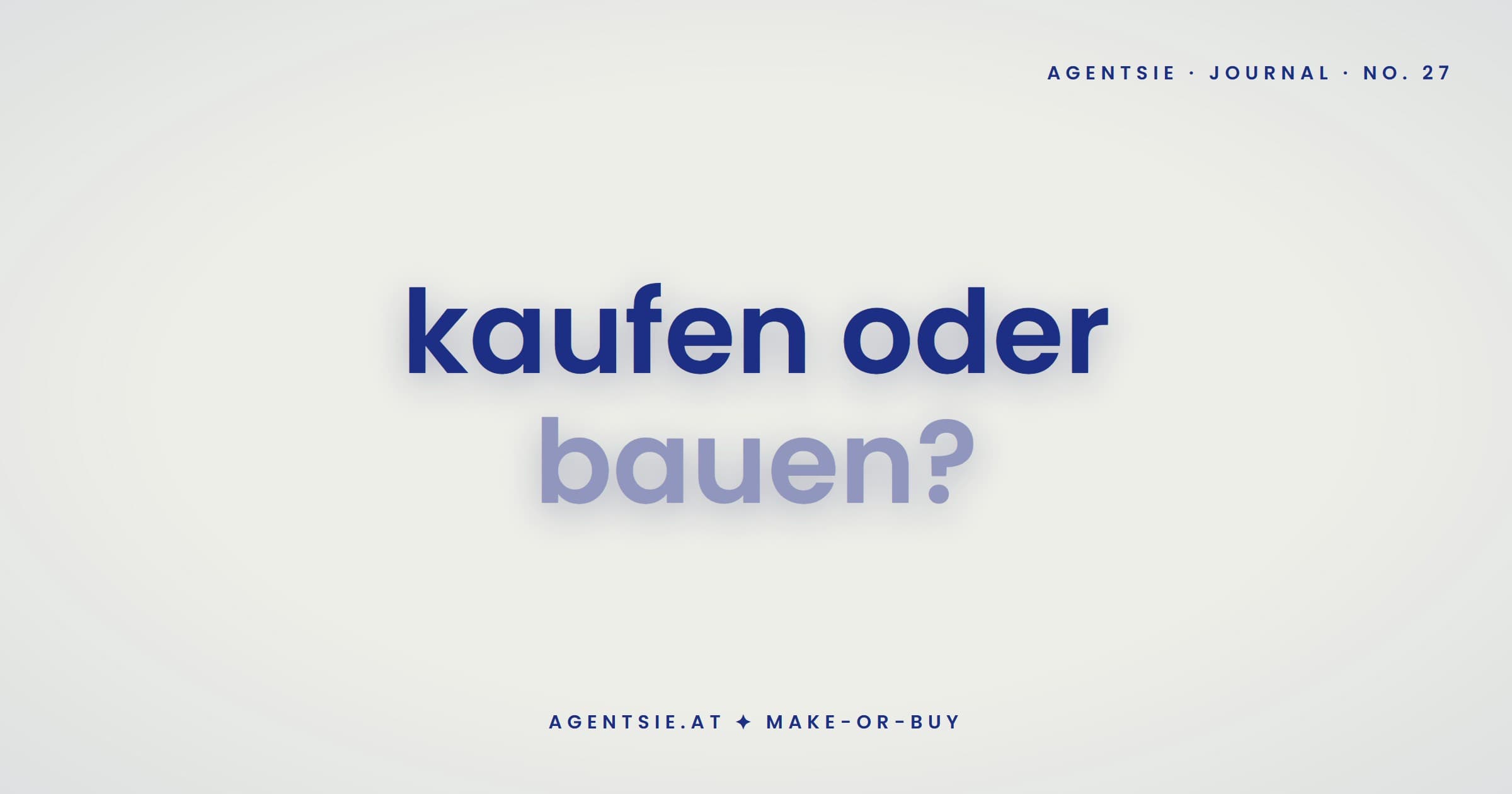 Cover: Make-or-Buy bei KI-Projekten: wann Einkauf den Eigenbau schlägt