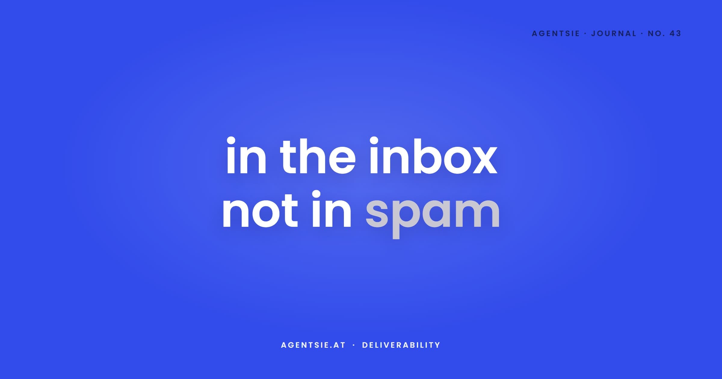 Cover: Deliverability before reach: why your newsletter lands in spam