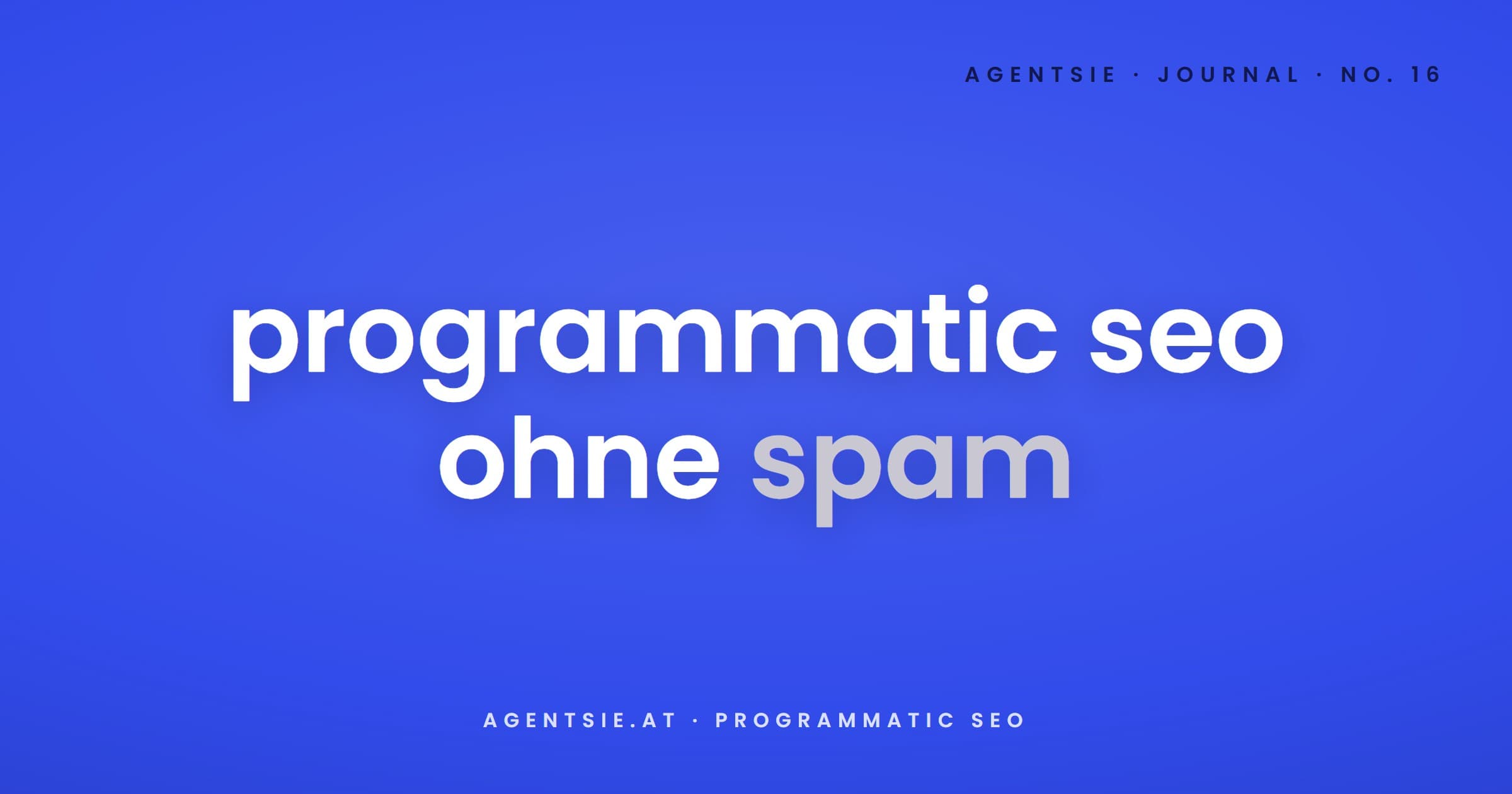 Cover: Programmatic SEO für kleine Teams: skalieren, ohne im Spam-Filter zu landen
