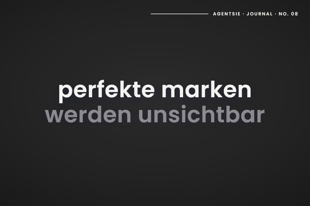 Cover: Warum perfekte Marken heute oft unsichtbar werden