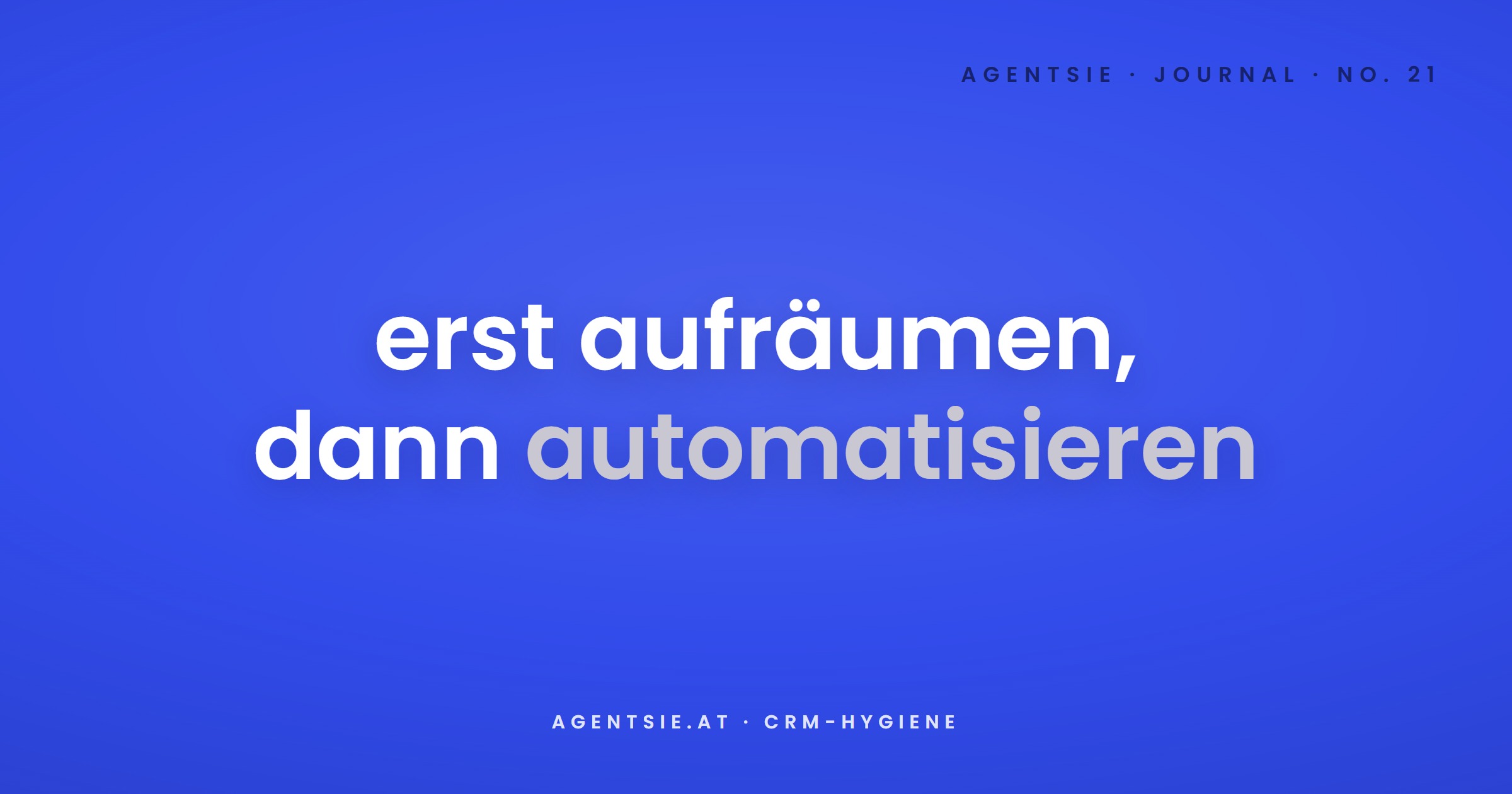 Cover: CRM-Hygiene vor KI: warum schlechte Daten jede Automation ruinieren