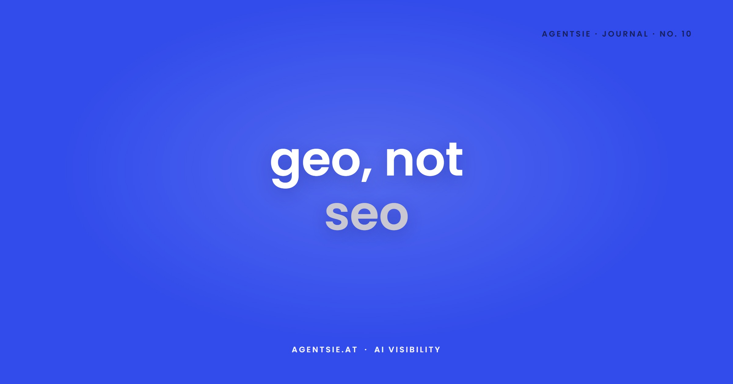 Cover: GEO not SEO: how your brand shows up in ChatGPT and Perplexity