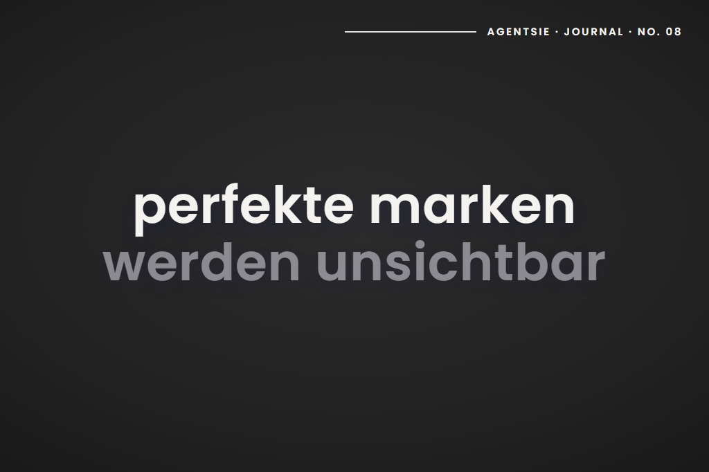 Cover: Warum perfekte Marken heute oft unsichtbar werden