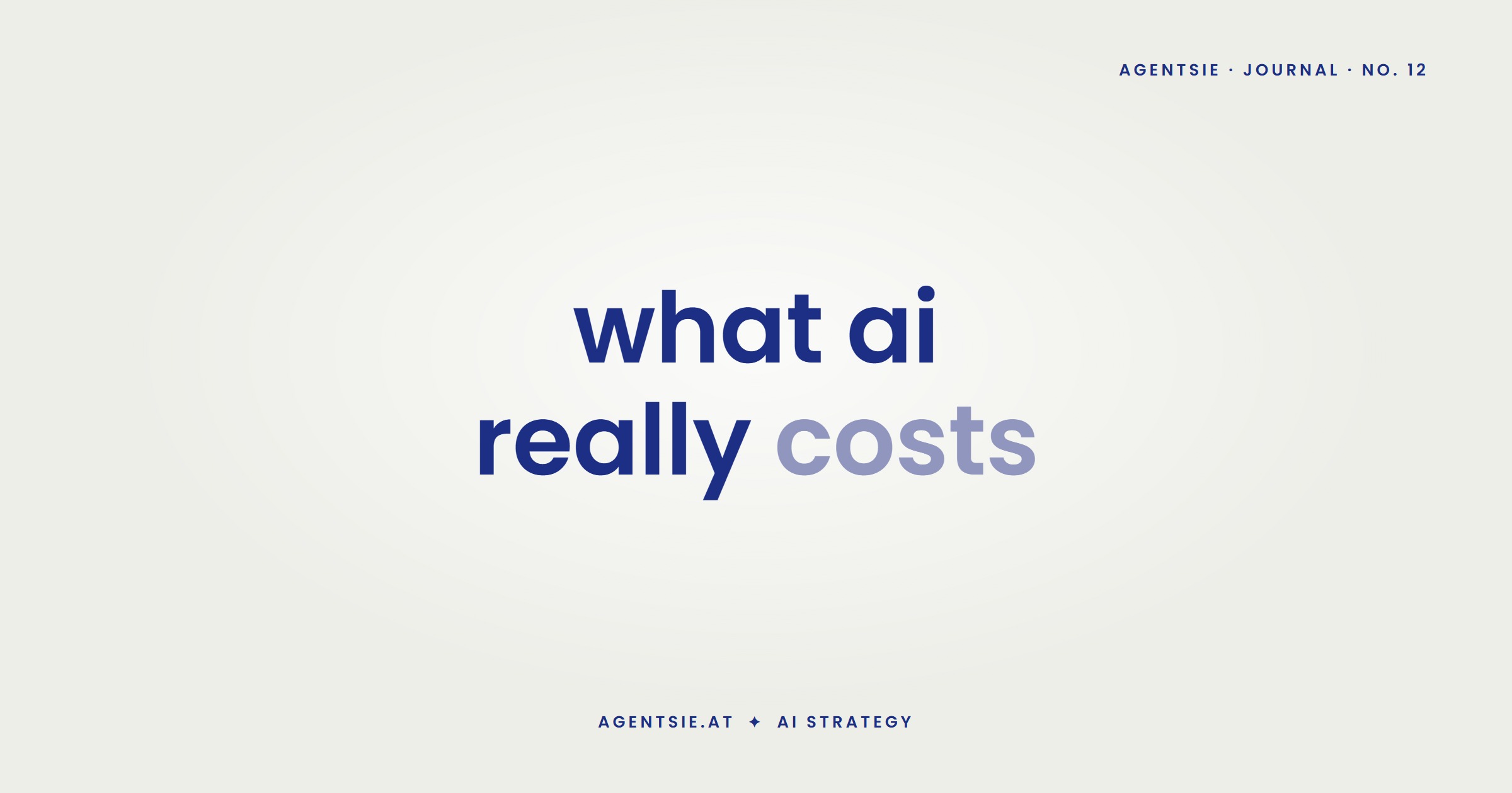 Cover: What an AI Strategy Really Costs - and What It Doesn't